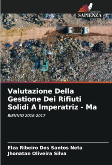 Valutazione Della Gestione Dei Rifiuti Solidi A Imperatriz - Ma