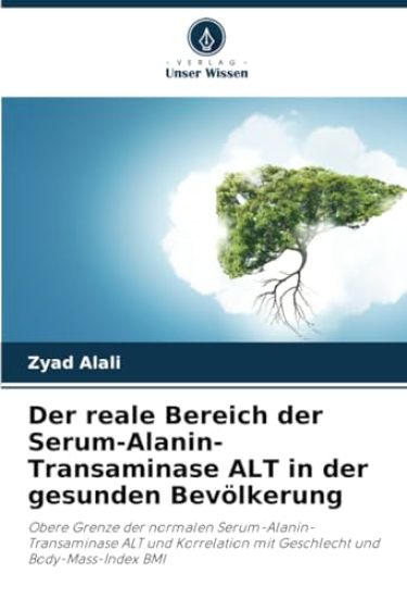 Der reale Bereich der Serum-Alanin-Transaminase ALT in der gesunden Bevölkerung