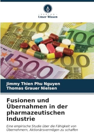 Fusionen und Übernahmen in der pharmazeutischen Industrie