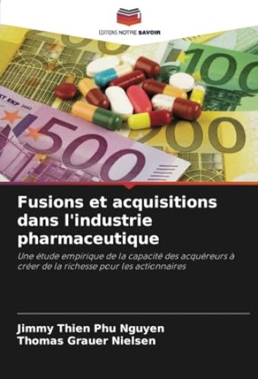 Fusions et acquisitions dans l'industrie pharmaceutique