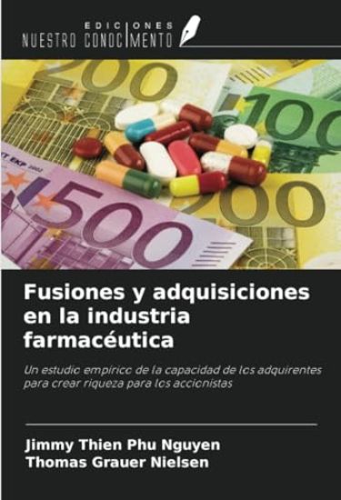 Fusiones y adquisiciones en la industria farmacéutica