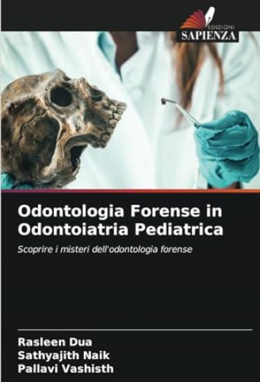 Odontologia Forense in Odontoiatria Pediatrica