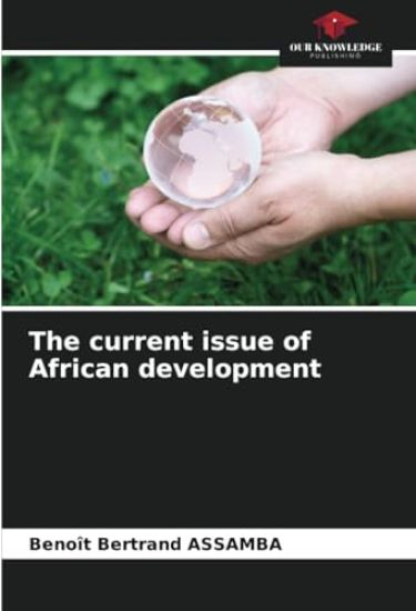 The current issue of African development