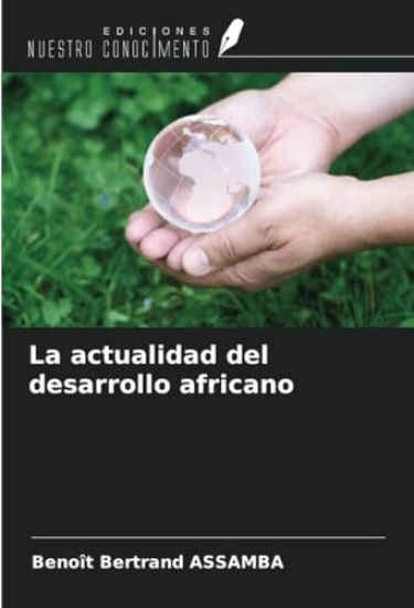 La actualidad del desarrollo africano
