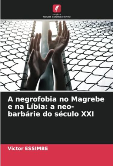 A negrofobia no Magrebe e na Líbia