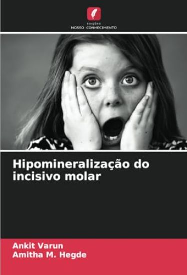 Hipomineralização do incisivo molar