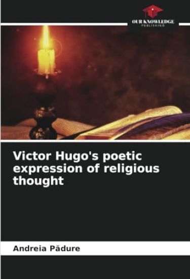 Victor Hugo's poetic expression of religious thought