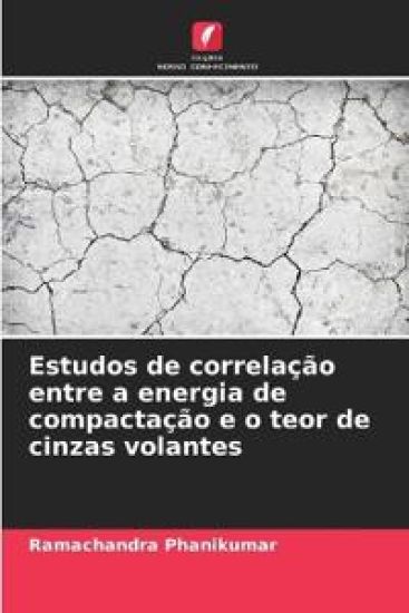 Estudos de correlação entre a energia de compactação e o teor de cinzas volantes