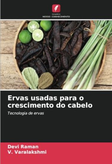 Ervas usadas para o crescimento do cabelo