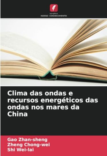 Clima das ondas e recursos energéticos das ondas nos mares da China