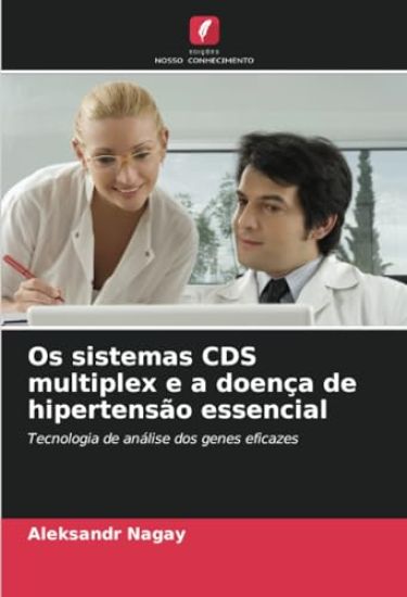 Os sistemas CDS multiplex e a doença de hipertensão essencial