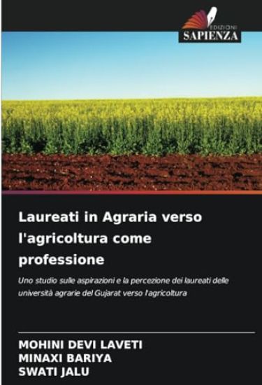Laureati in Agraria verso l'agricoltura come professione