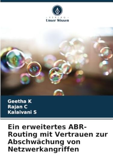 Ein erweitertes ABR-Routing mit Vertrauen zur Abschwächung von Netzwerkangriffen