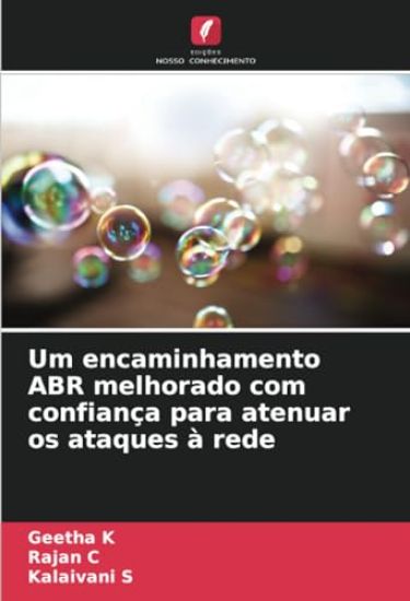 Um encaminhamento ABR melhorado com confiança para atenuar os ataques à rede