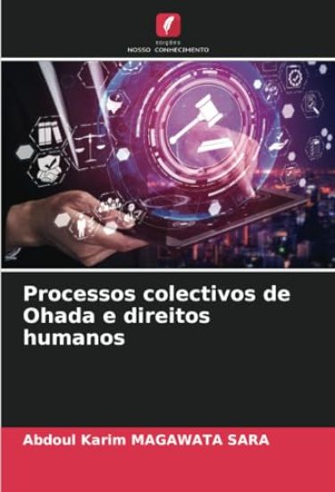 Processos colectivos de Ohada e direitos humanos