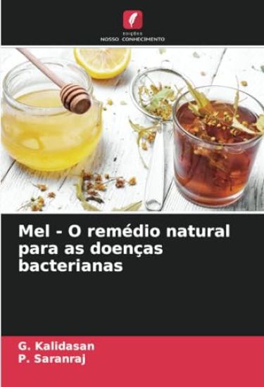 Mel - O remédio natural para as doenças bacterianas