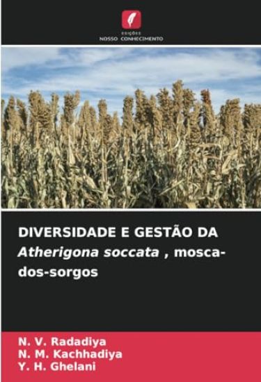 DIVERSIDADE E GESTÃO DA Atherigona soccata, mosca-dos-sorgos
