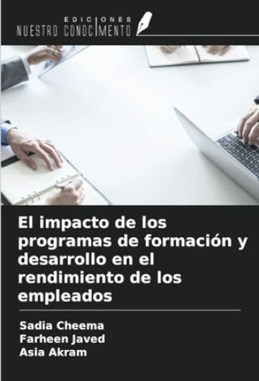 El impacto de los programas de formación y desarrollo en el rendimiento de los empleados