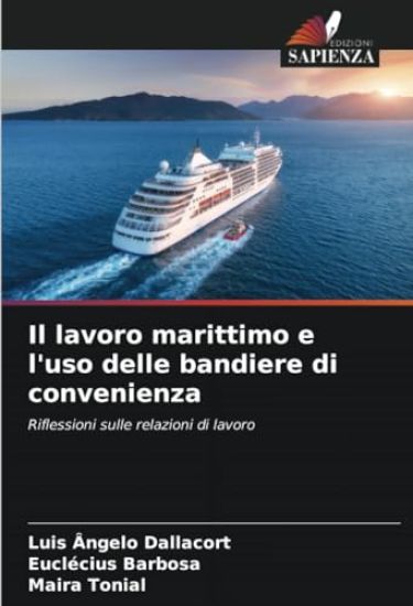 Il lavoro marittimo e l'uso delle bandiere di convenienza