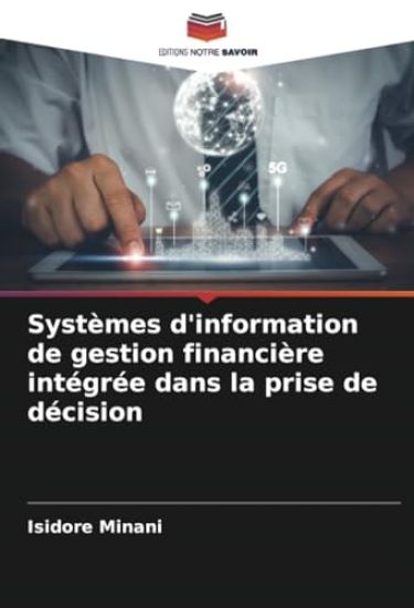 Systèmes d'information de gestion financière intégrée dans la prise de décision