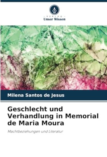 Geschlecht und Verhandlung in Memorial de Maria Moura