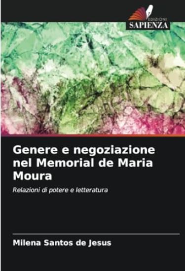 Genere e negoziazione nel Memorial de Maria Moura