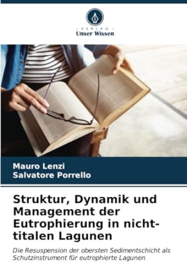 Struktur, Dynamik und Management der Eutrophierung in nicht-titalen Lagunen
