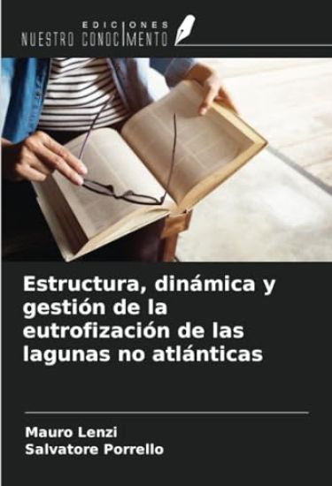 Estructura, dinámica y gestión de la eutrofización de las lagunas no atlánticas