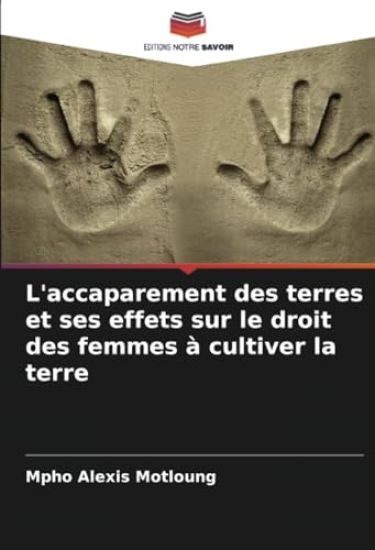 L'accaparement des terres et ses effets sur le droit des femmes à cultiver la terre