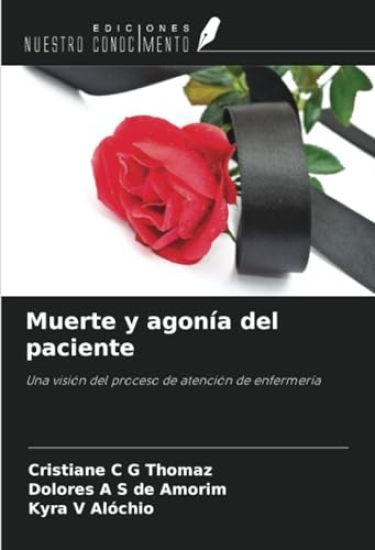 Muerte y agonía del paciente