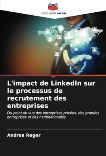 L'impact de LinkedIn sur le processus de recrutement des entreprises