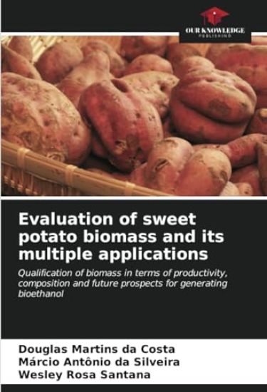 Evaluation of sweet potato biomass and its multiple applications