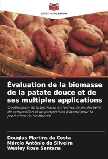 Évaluation de la biomasse de la patate douce et de ses multiples applications