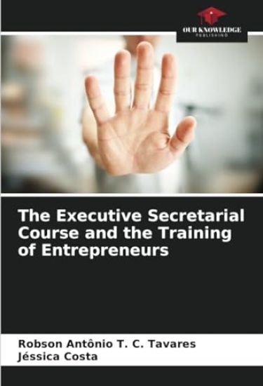 The Executive Secretarial Course and the Training of Entrepreneurs