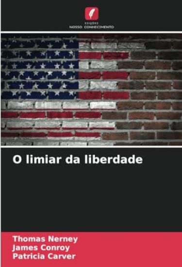 O limiar da liberdade