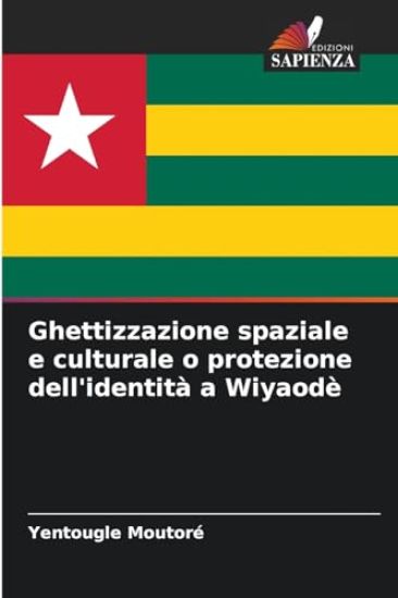Ghettizzazione spaziale e culturale o protezione dell'identità a Wiyaodè