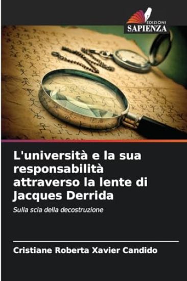 L'università e la sua responsabilità attraverso la lente di Jacques Derrida