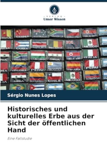 Historisches und kulturelles Erbe aus der Sicht der öffentlichen Hand