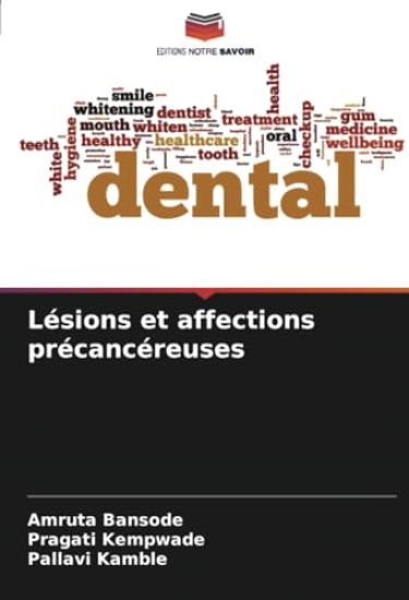 Lésions et affections précancéreuses