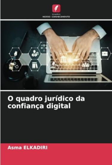 O quadro jurídico da confiança digital