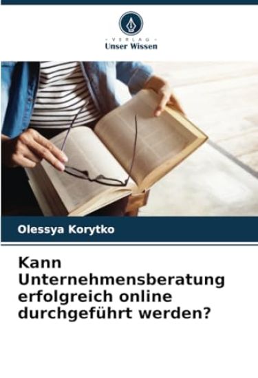 Kann Unternehmensberatung erfolgreich online durchgeführt werden?