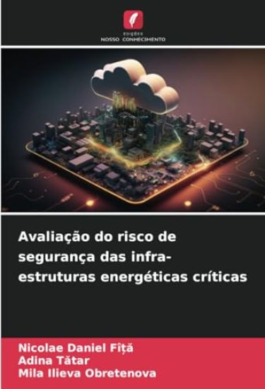 Avaliação do risco de segurança das infra-estruturas energéticas críticas