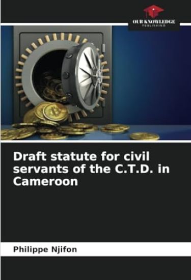 Draft statute for civil servants of the C.T.D. in Cameroon