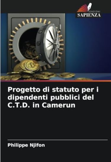Progetto di statuto per i dipendenti pubblici del C.T.D. in Camerun