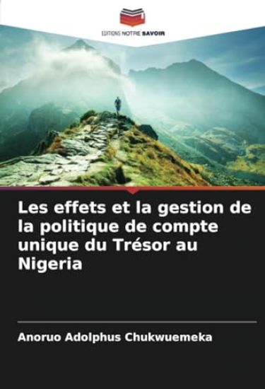 Les effets et la gestion de la politique de compte unique du Trésor au Nigeria