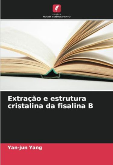 Extração e estrutura cristalina da fisalina B