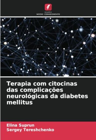 Terapia com citocinas das complicações neurológicas da diabetes mellitus