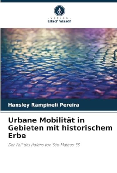 Urbane Mobilität in Gebieten mit historischem Erbe