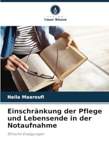Einschränkung der Pflege und Lebensende in der Notaufnahme