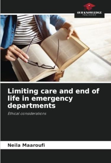 Limiting care and end of life in emergency departments